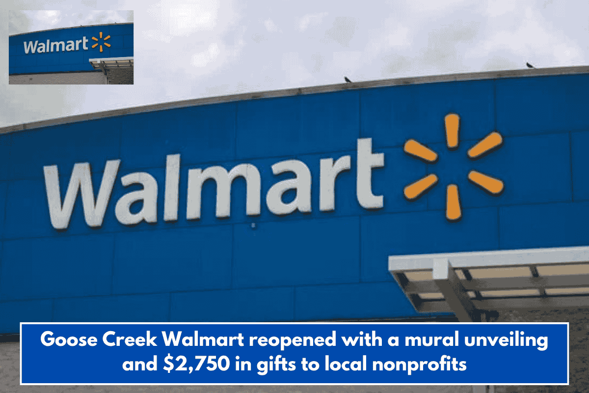 Goose Creek Walmart reopened with a mural unveiling and $2,750 in gifts to local nonprofits