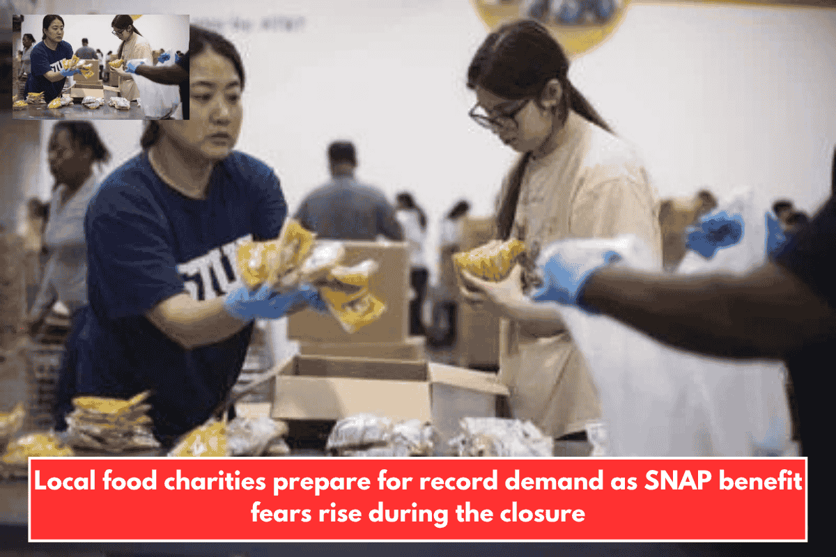 Local food charities prepare for record demand as SNAP benefit fears rise during the closure