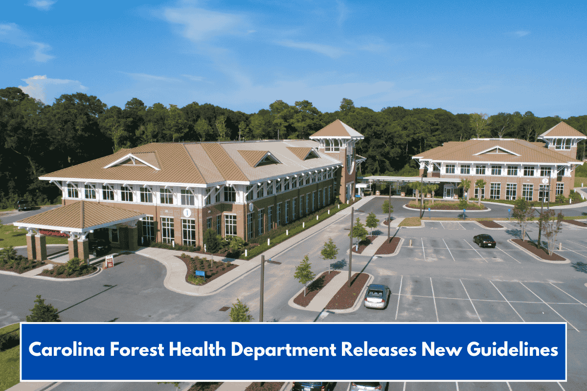 Carolina Forest Health Department Releases New Guidelines