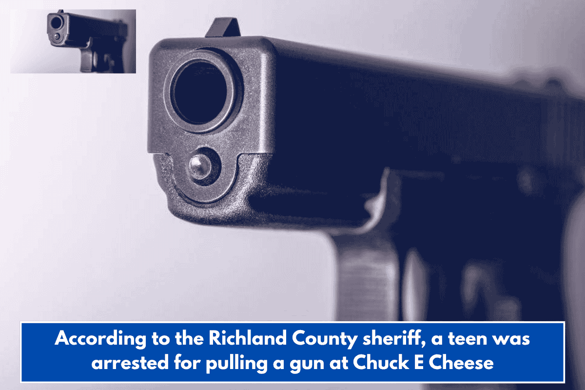 According to the Richland County sheriff, a teen was arrested for pulling a gun at Chuck E Cheese