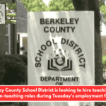 Berkeley County School District is looking to hire teaching and non-teaching roles during Tuesday's employment fair