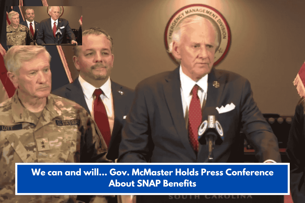 We can and will... Gov. McMaster Holds Press Conference About SNAP Benefits