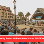 Upcoming Events in Hilton Head Island This Weekend