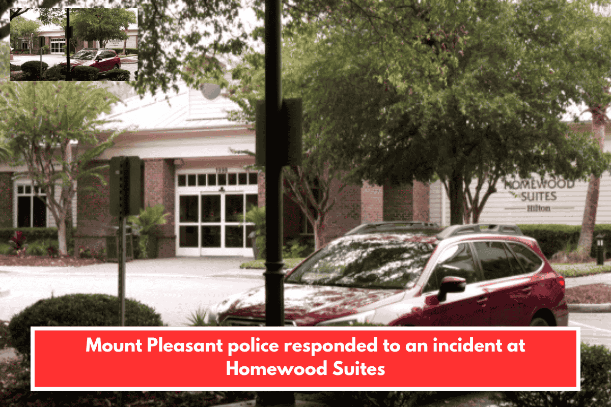 Mount Pleasant police responded to an incident at Homewood Suites