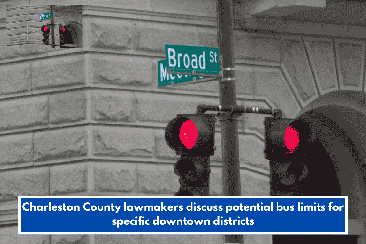 Charleston County lawmakers discuss potential bus limits for specific downtown districts