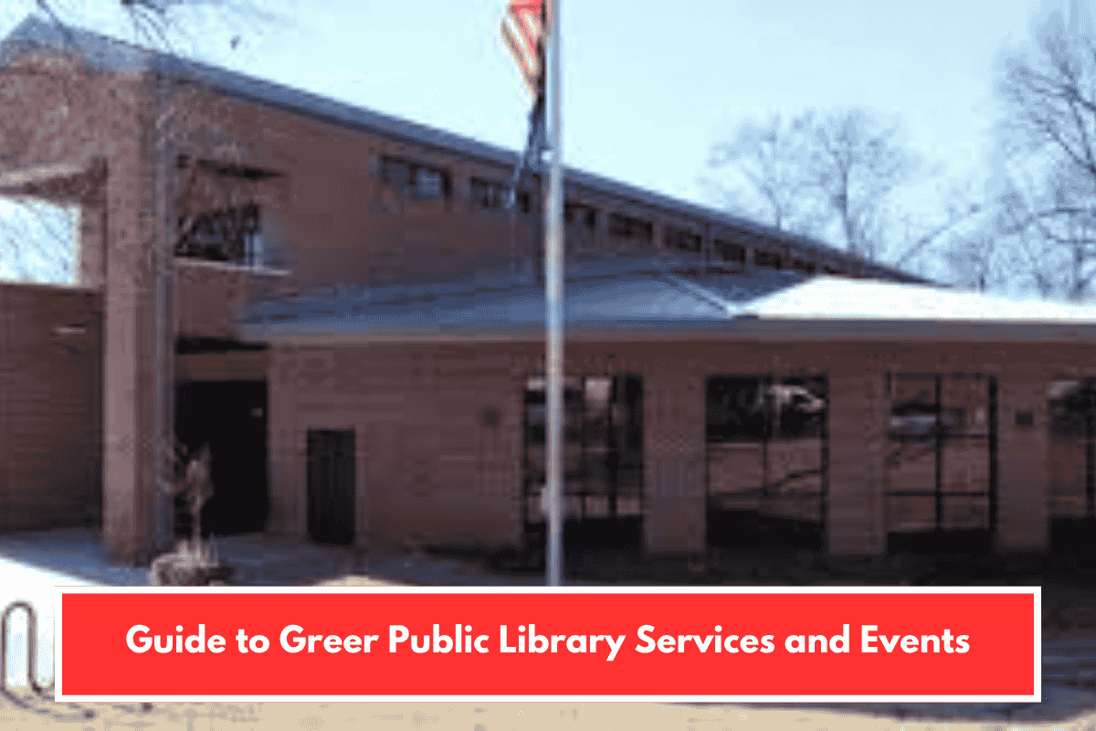 Guide to Greer Public Library Services and Events