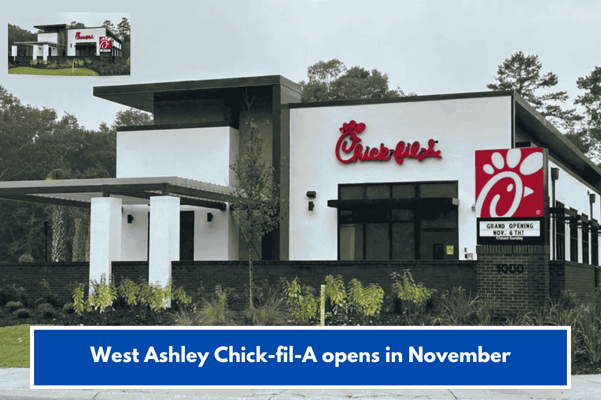 West Ashley Chick-fil-A opens in November