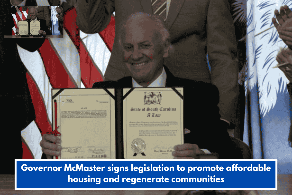 Governor McMaster signs legislation to promote affordable housing and regenerate communities