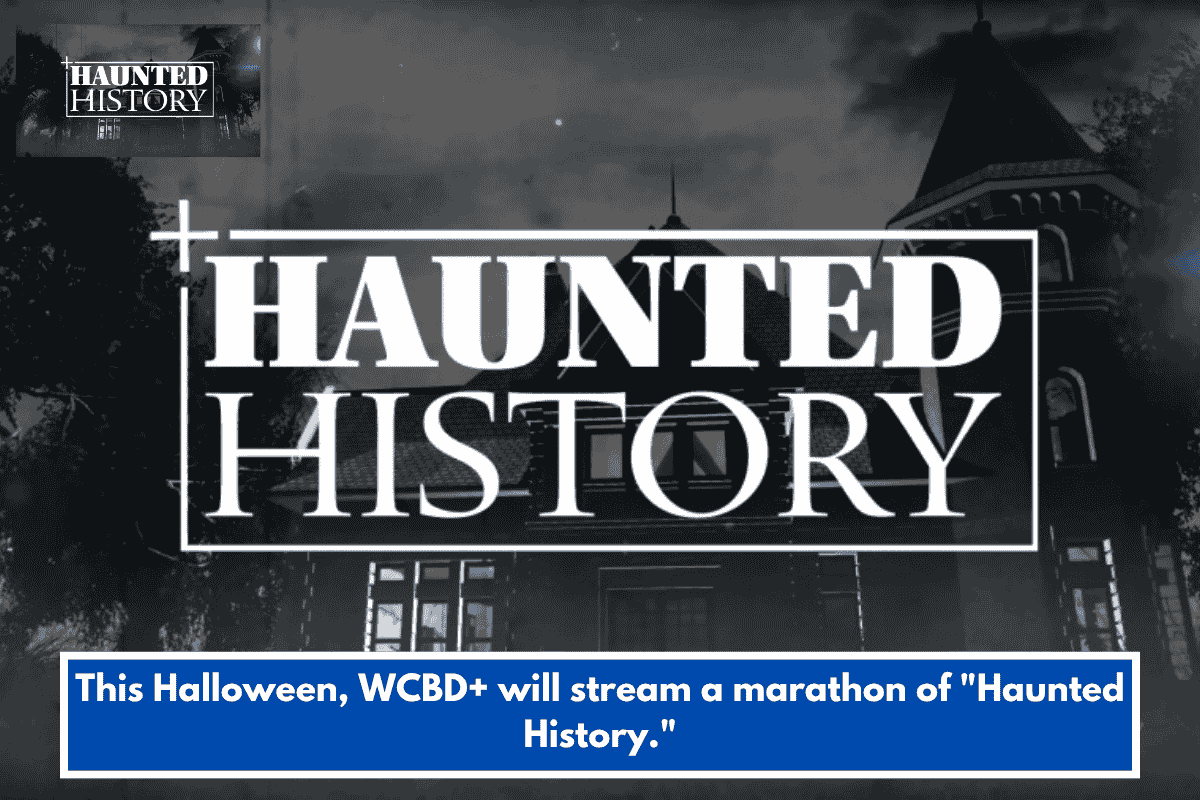 This Halloween, WCBD+ will stream a marathon of "Haunted History."