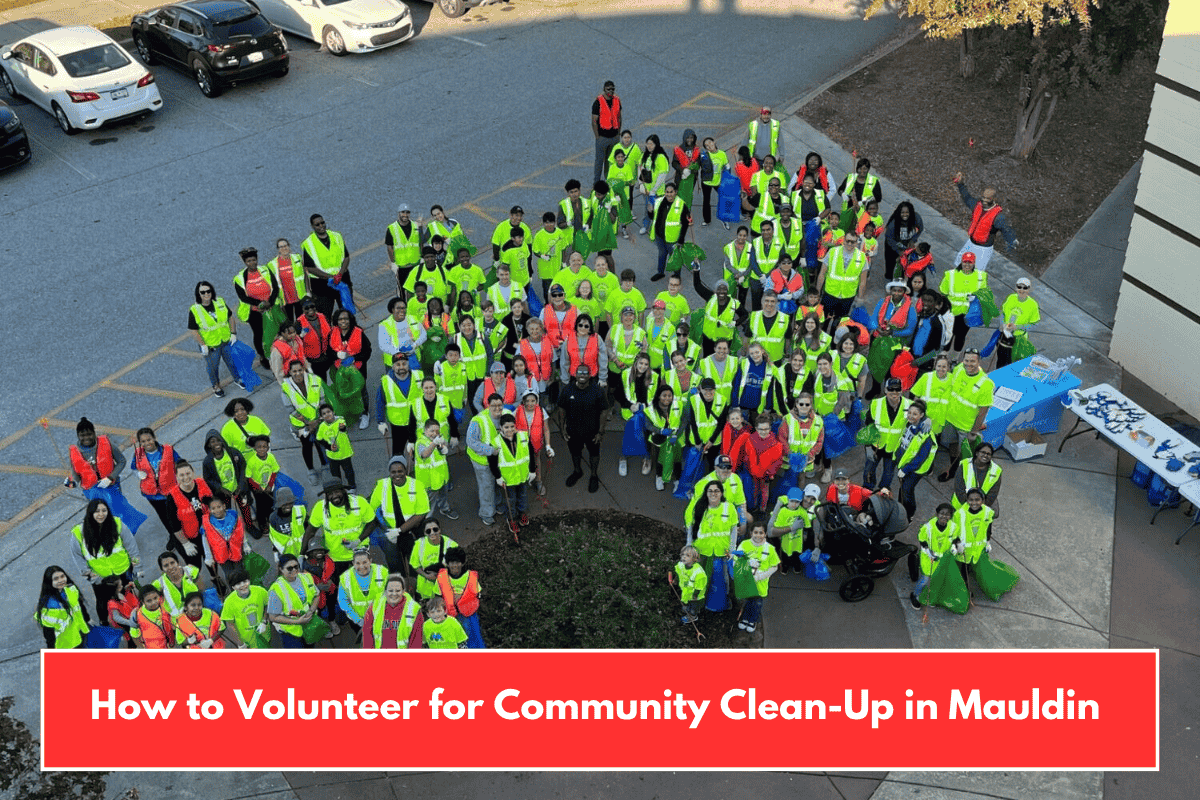 How to Volunteer for Community Clean-Up in Mauldin