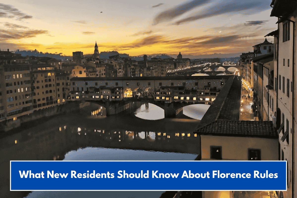 What New Residents Should Know About Florence Rules