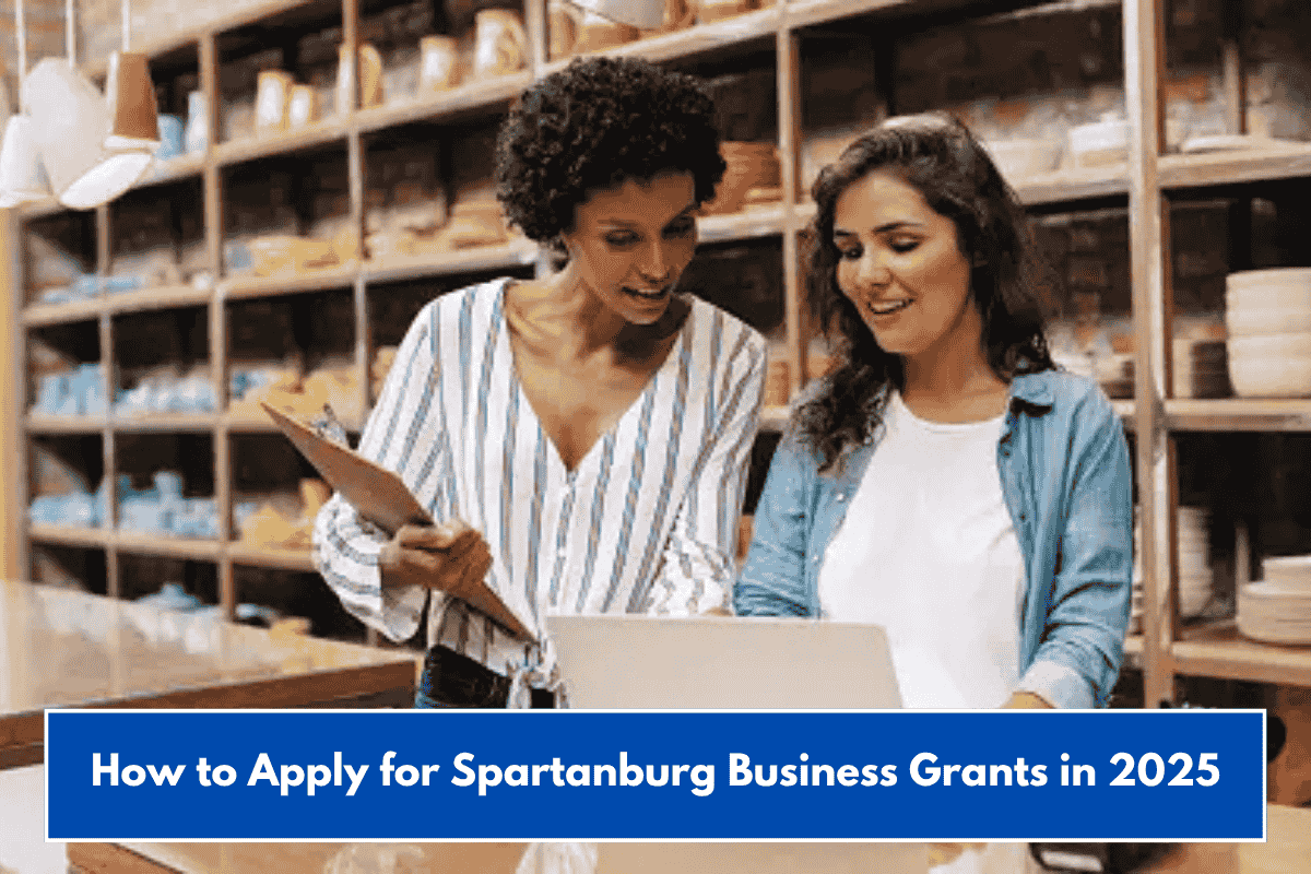 How to Apply for Spartanburg Business Grants in 2025