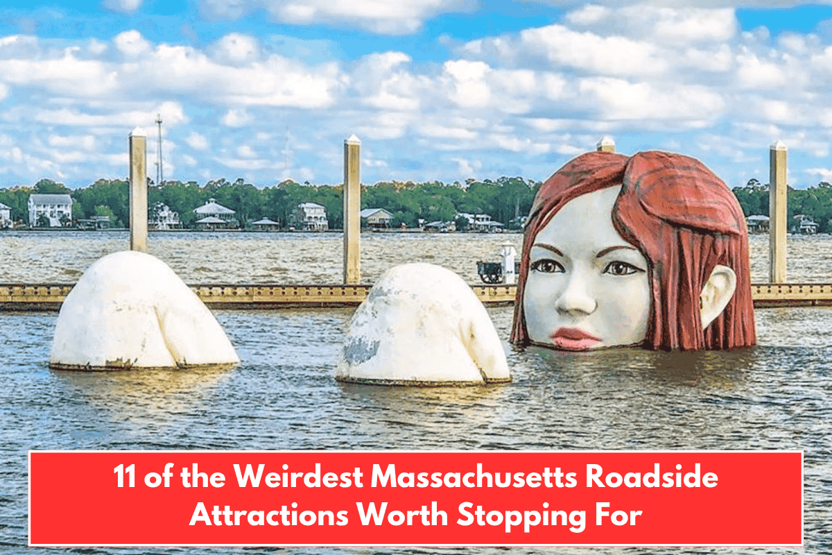 11 of the Weirdest Massachusetts Roadside Attractions Worth Stopping For