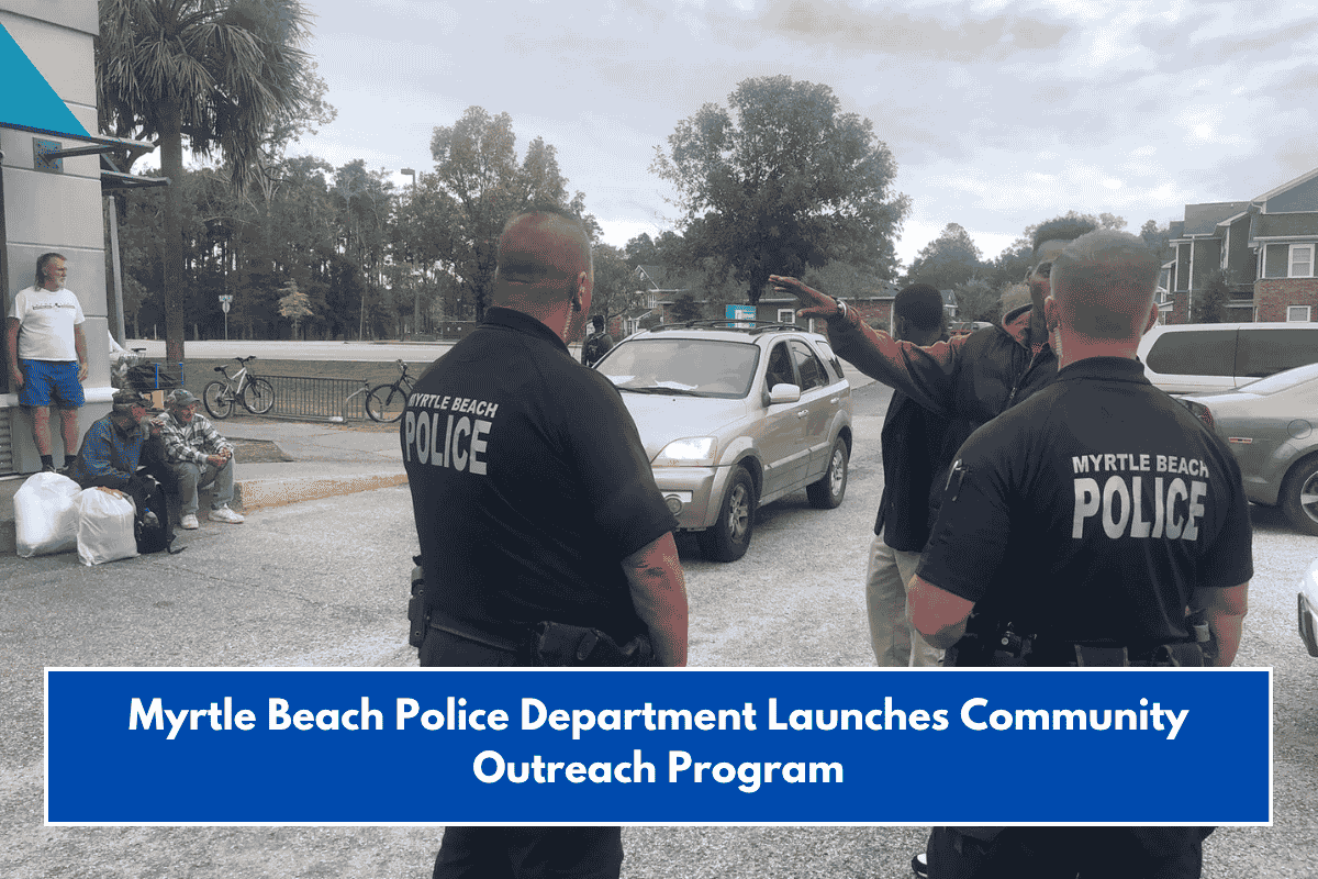 Myrtle Beach Police Department Launches Community Outreach Program