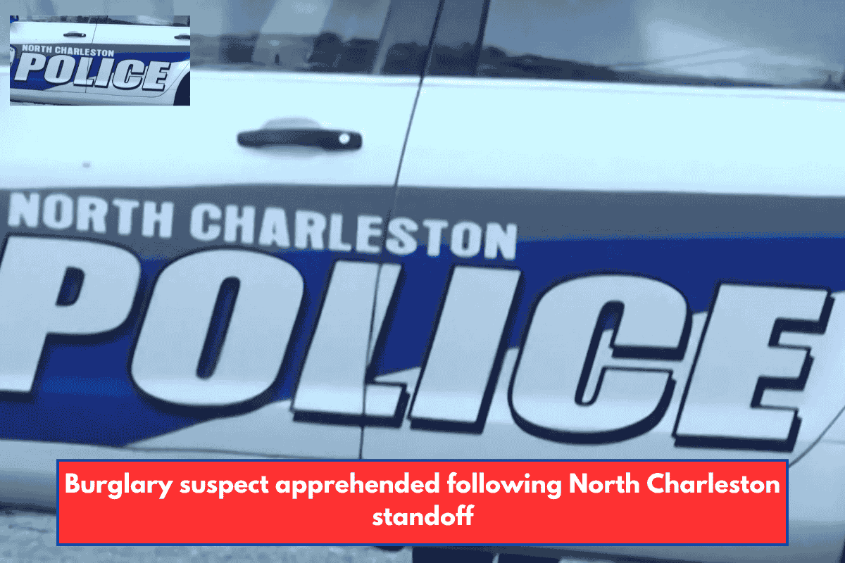 Burglary suspect apprehended following North Charleston standoff