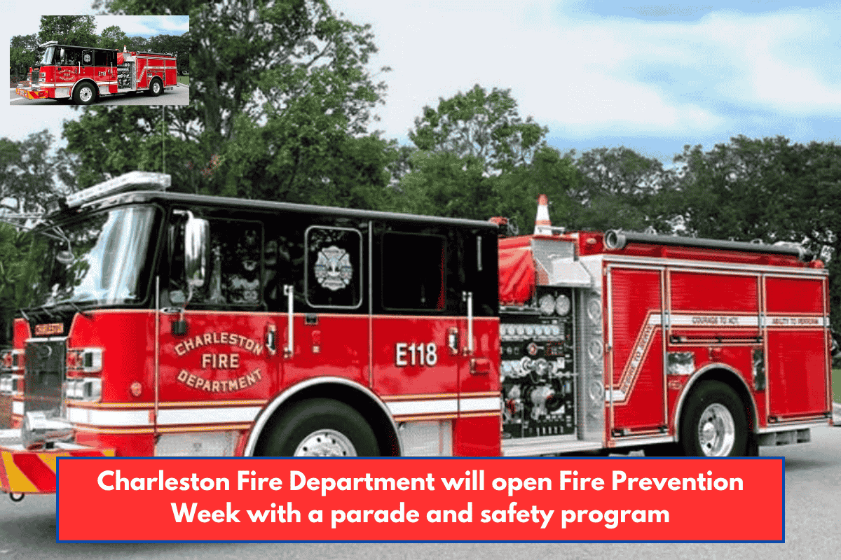Charleston Fire Department will open Fire Prevention Week with a parade and safety program