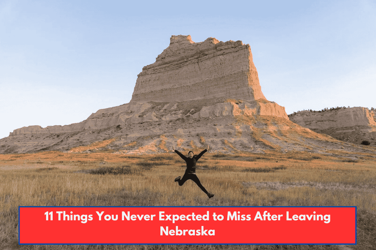 11 Things You Never Expected to Miss After Leaving Nebraska