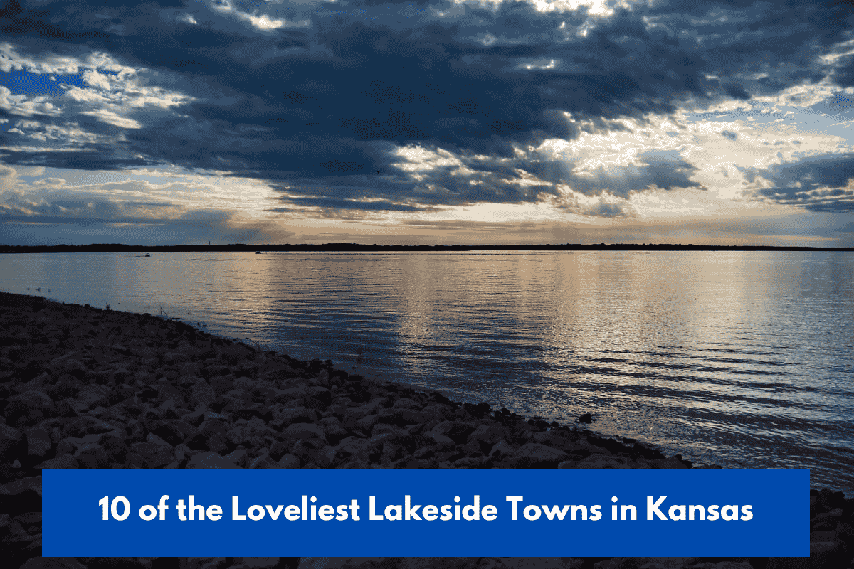 10 of the Loveliest Lakeside Towns in Kansas