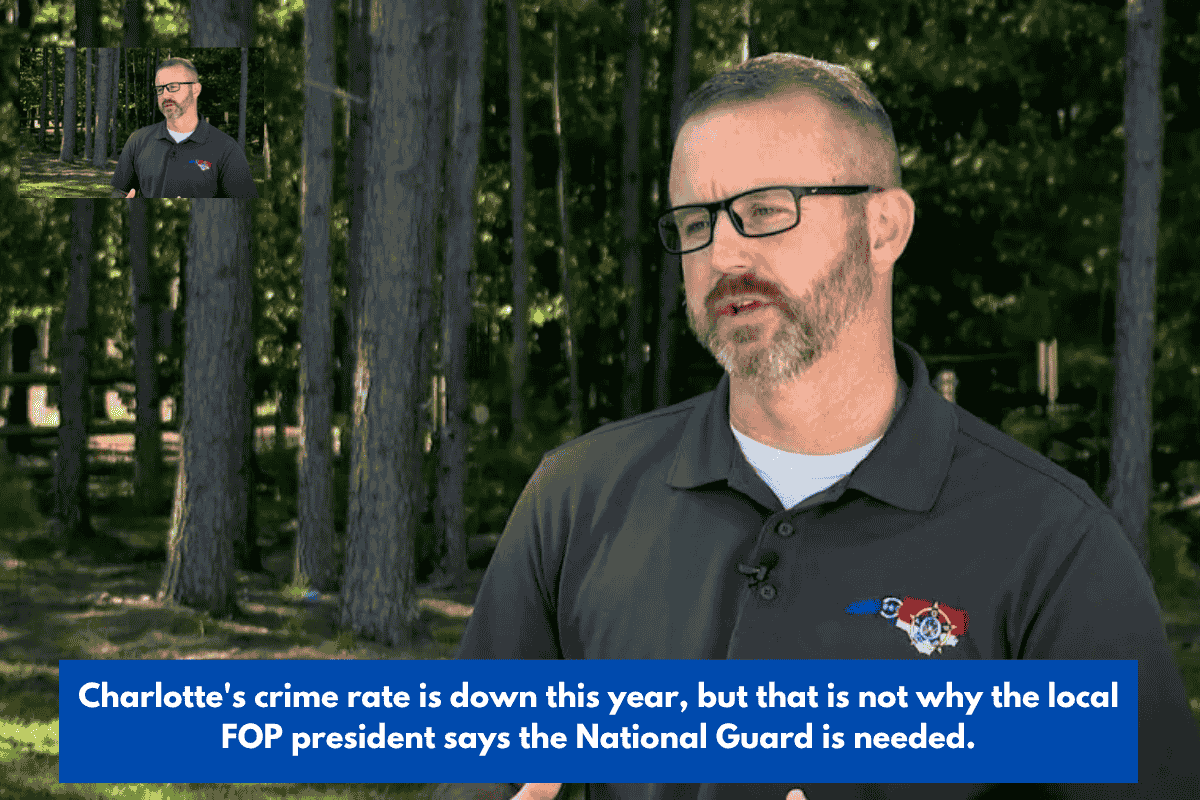 Charlotte's crime rate is down this year, but that is not why the local FOP president says the National Guard is needed.