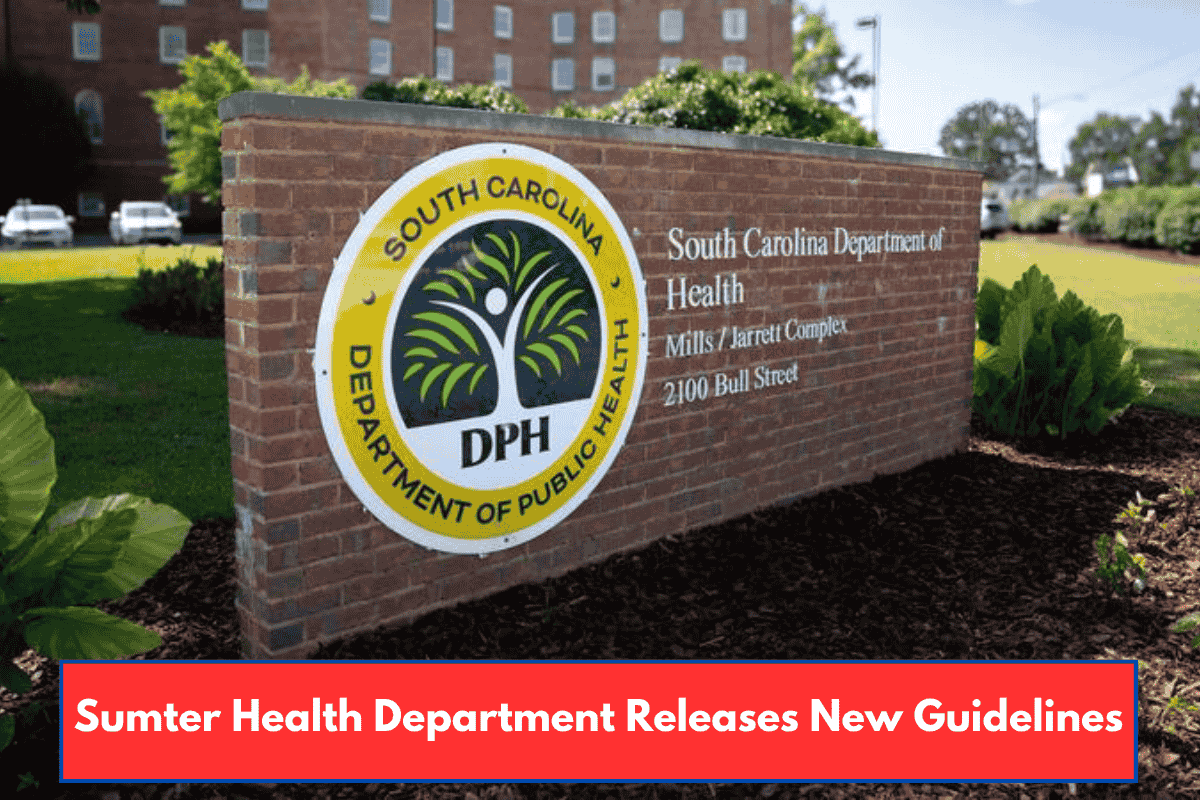 Sumter Health Department Releases New Guidelines