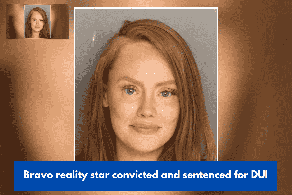 Bravo reality star convicted and sentenced for DUI