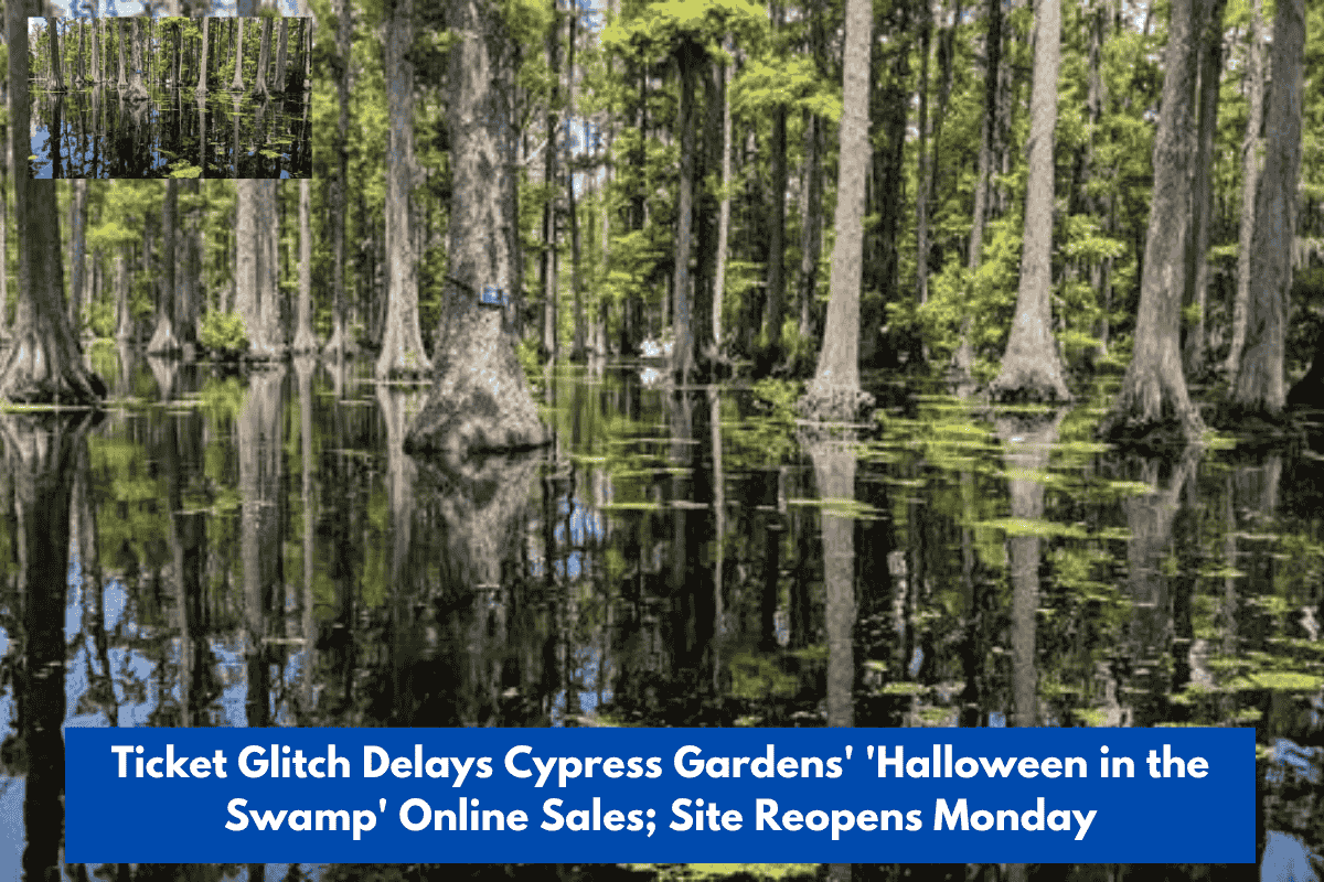 Ticket Glitch Delays Cypress Gardens' 'Halloween in the Swamp' Online Sales; Site Reopens Monday