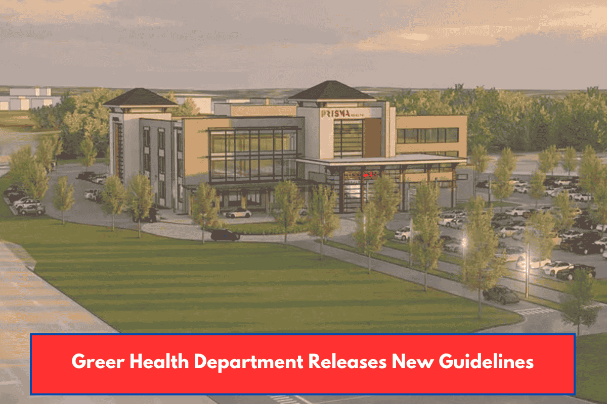 Greer Health Department Releases New Guidelines