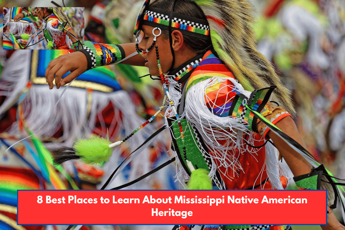 8 Best Places to Learn About Mississippi Native American Heritage