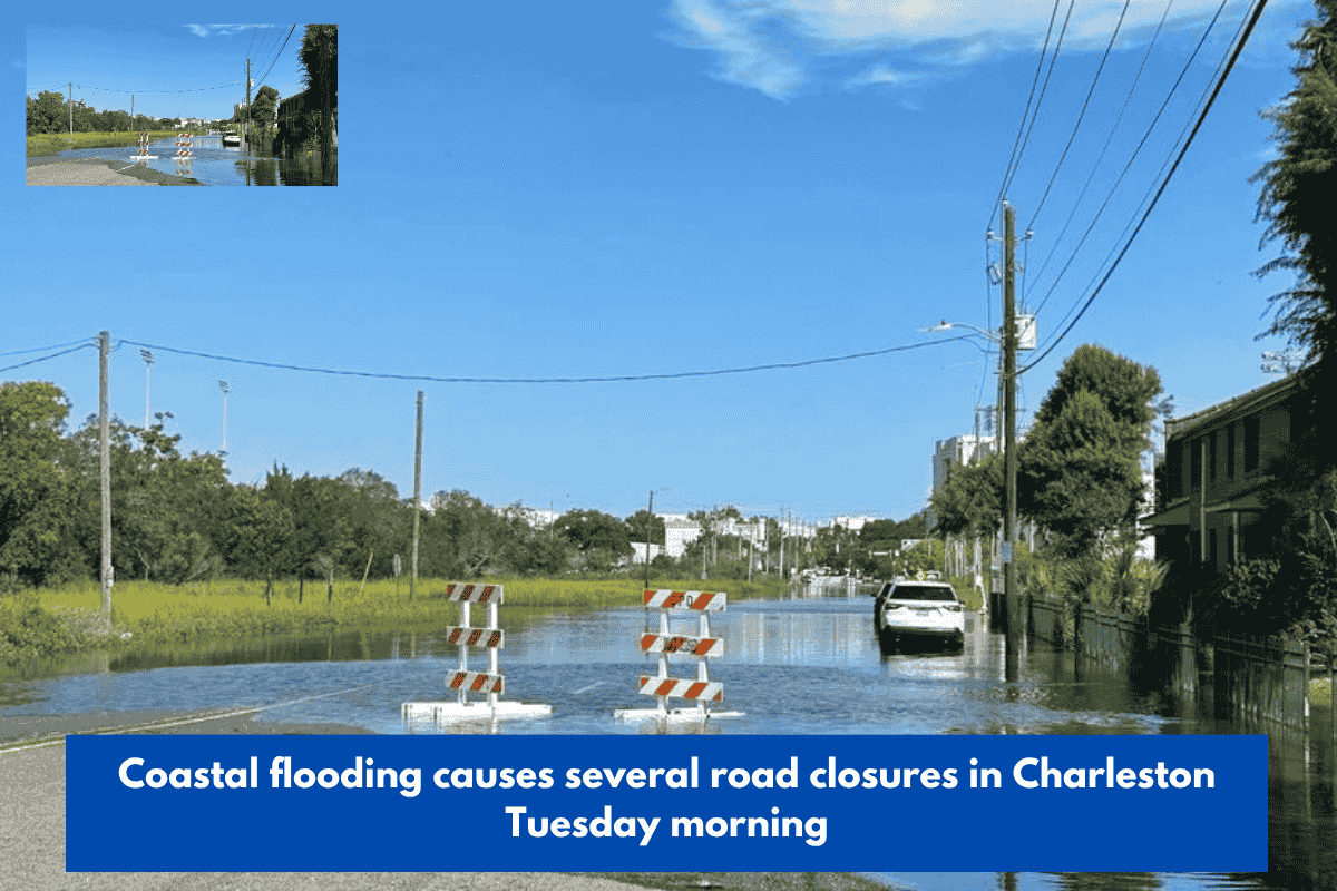 Coastal flooding causes several road closures in Charleston Tuesday morning