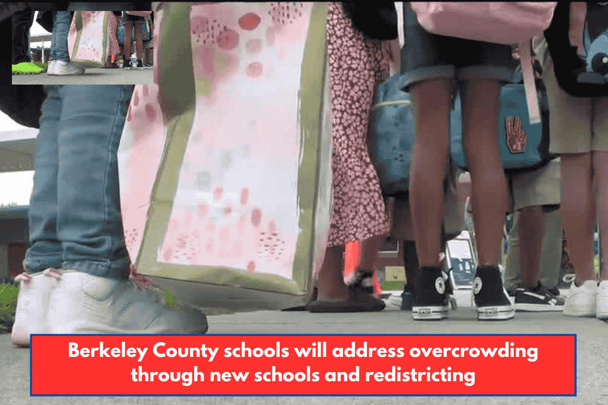 Berkeley County schools will address overcrowding through new schools and redistricting