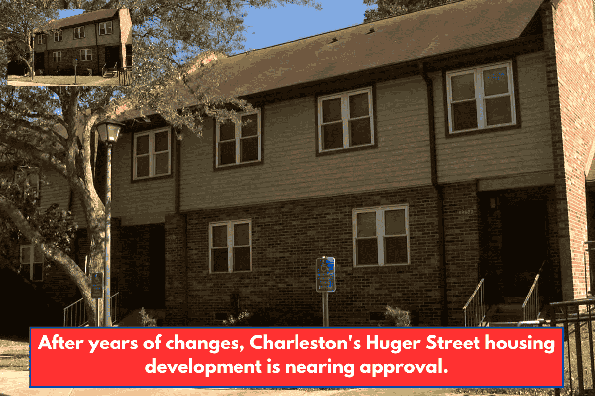 After years of changes, Charleston's Huger Street housing development is nearing approval.