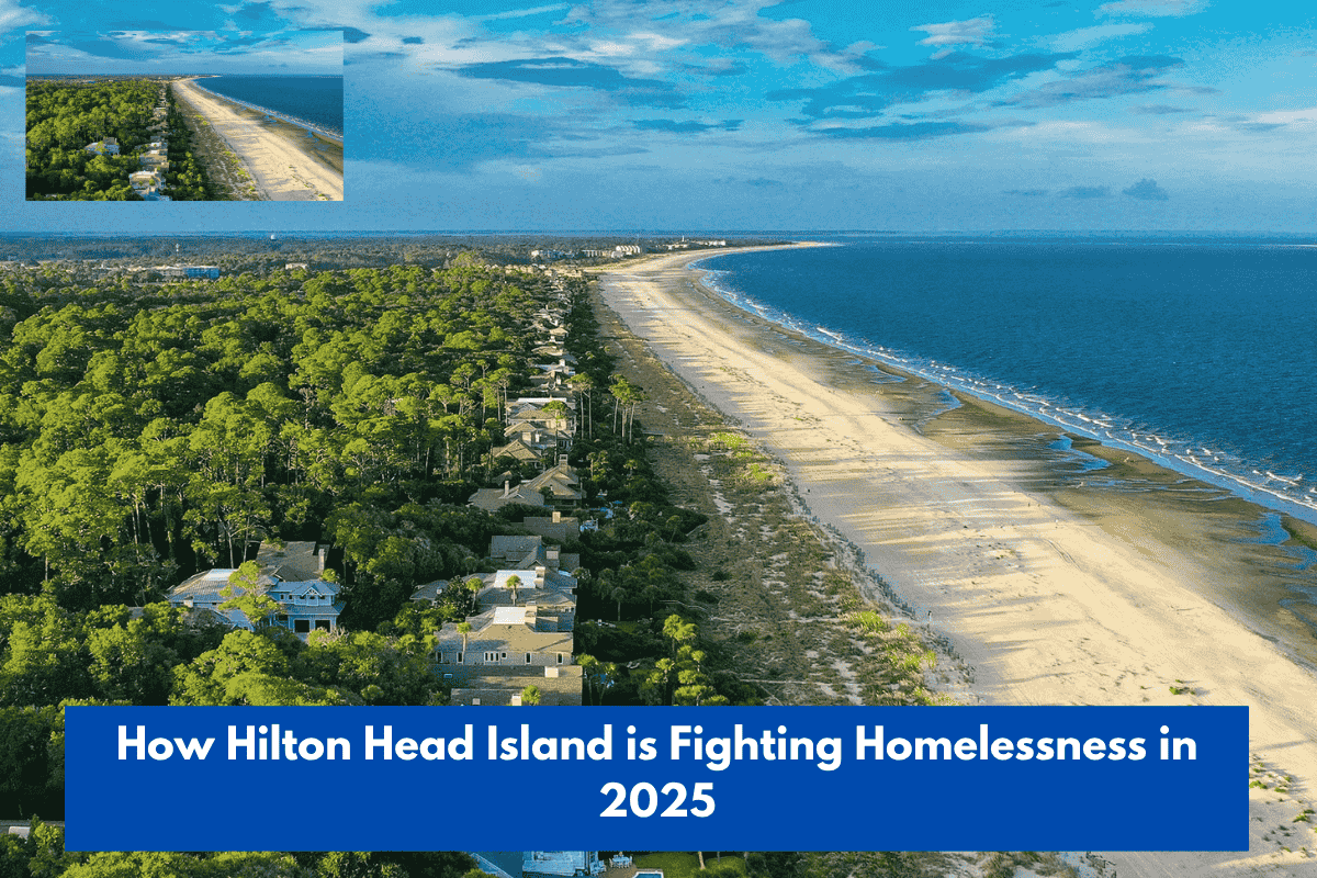 How Hilton Head Island is Fighting Homelessness in 2025