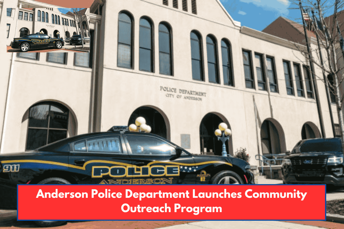 Anderson Police Department Launches Community Outreach Program