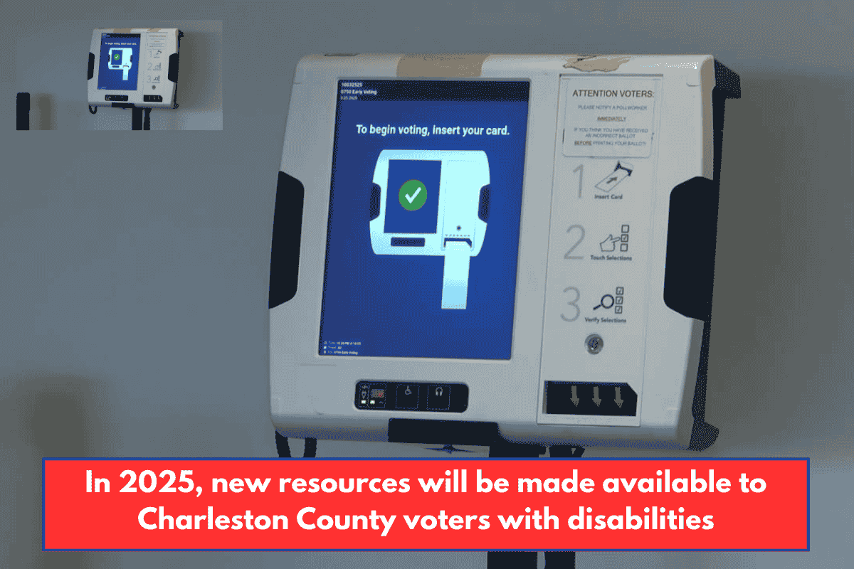 In 2025, new resources will be made available to Charleston County voters with disabilities
