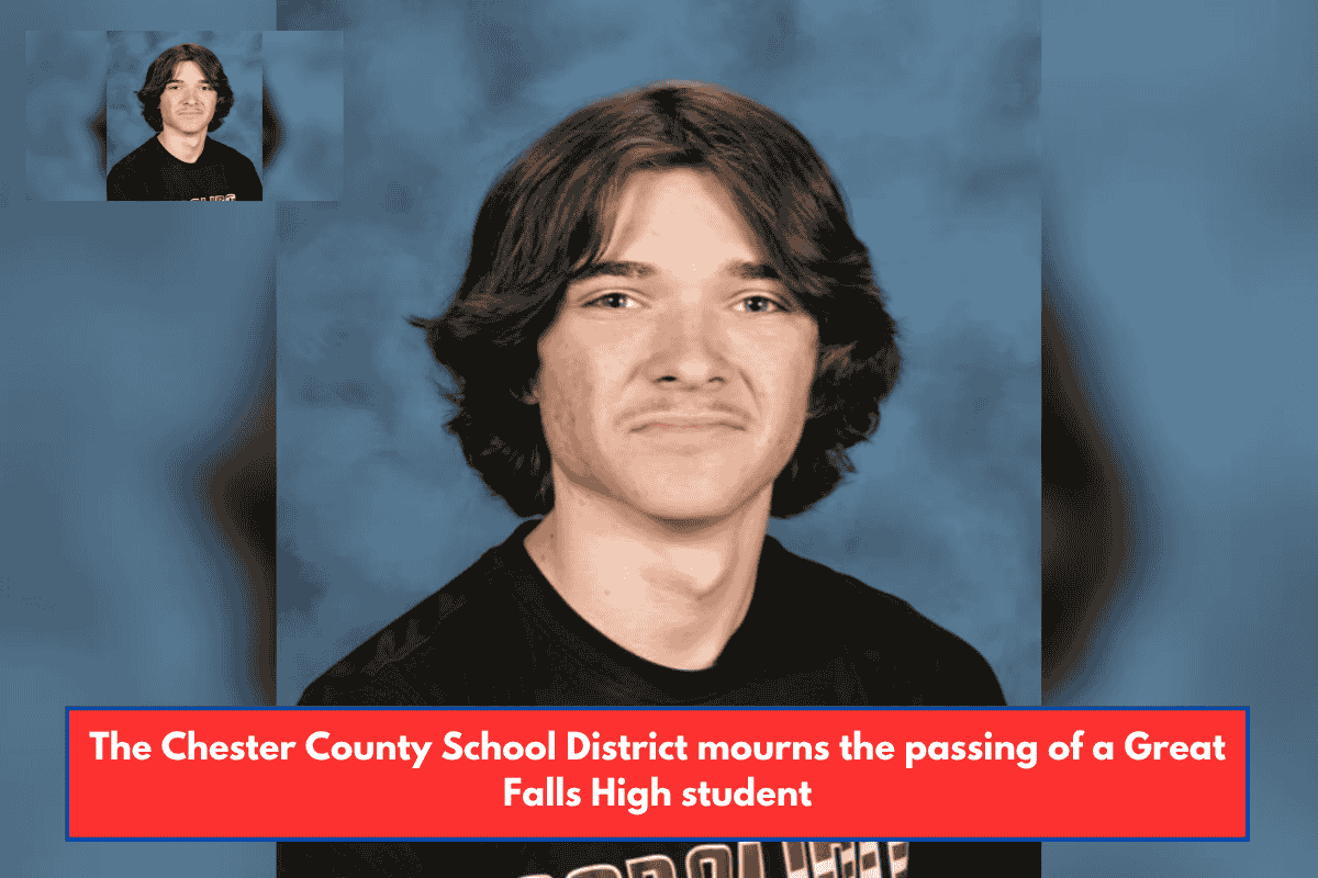 The Chester County School District mourns the passing of a Great Falls High student