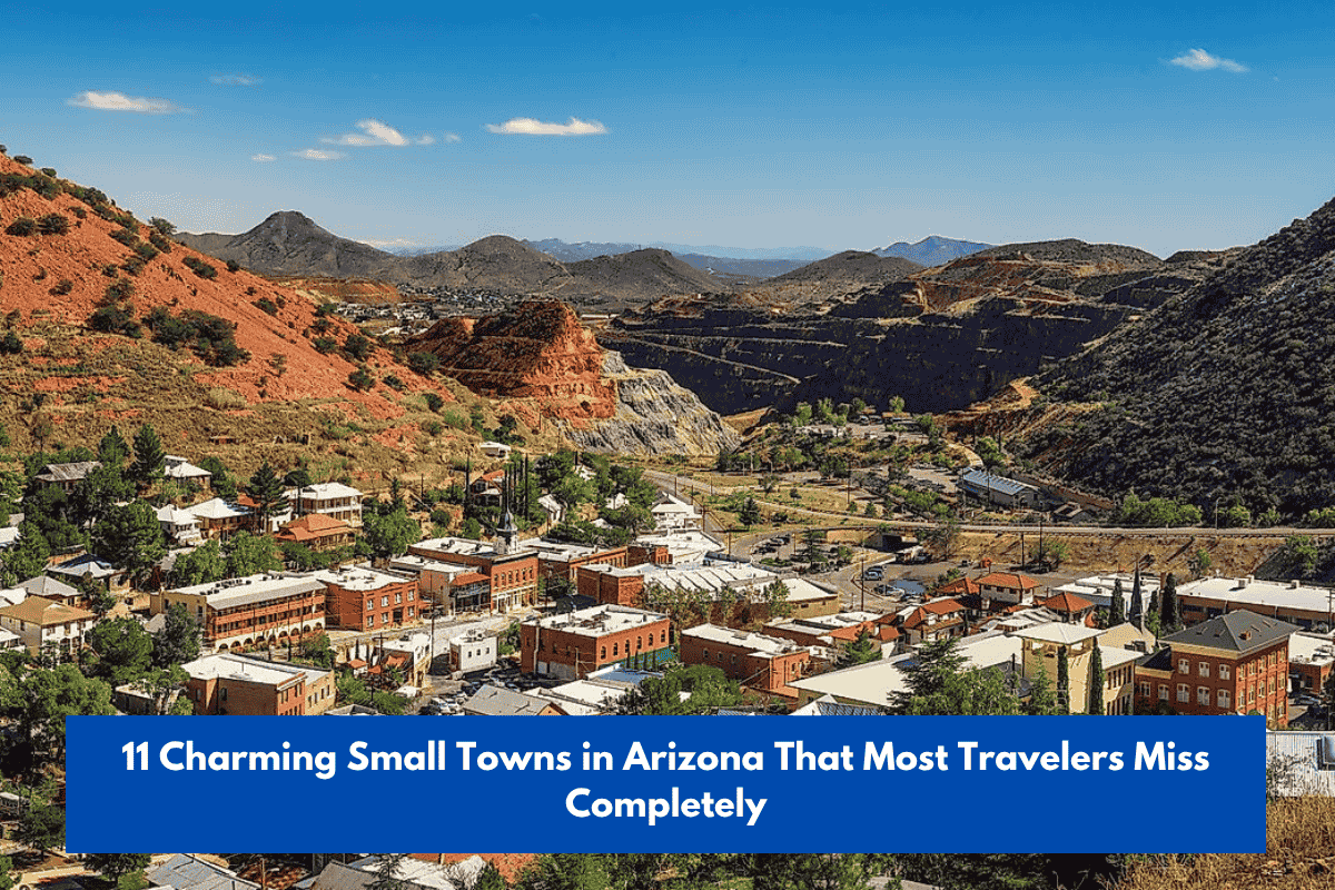 11 Charming Small Towns in Arizona That Most Travelers Miss Completely