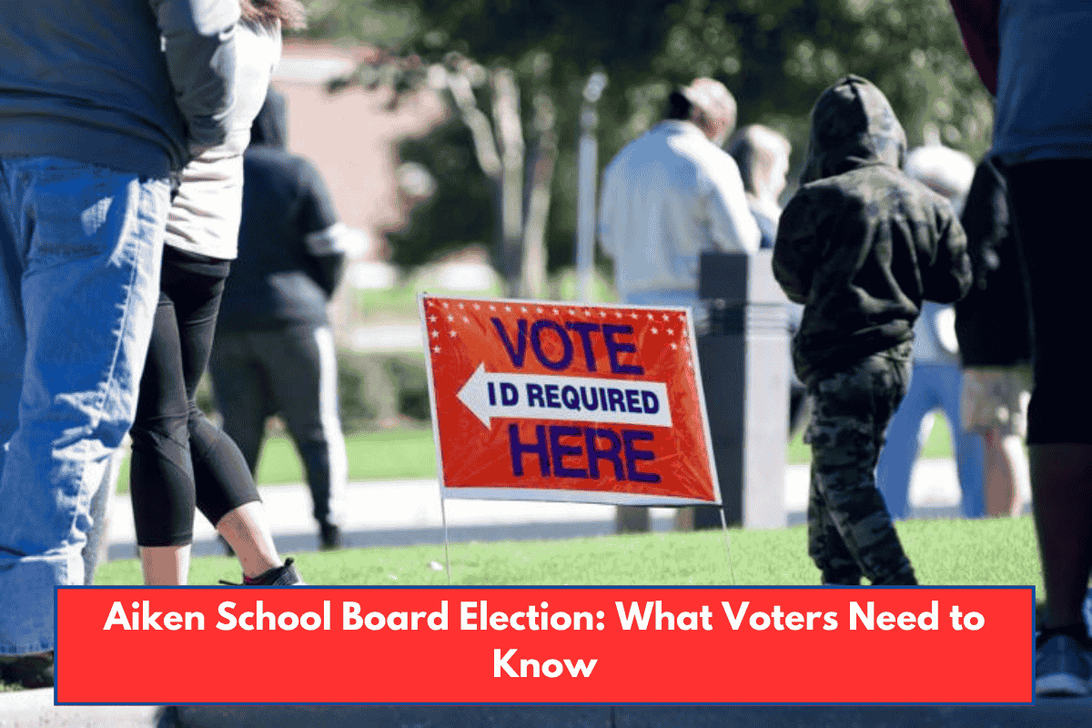 Aiken School Board Election: What Voters Need to Know
