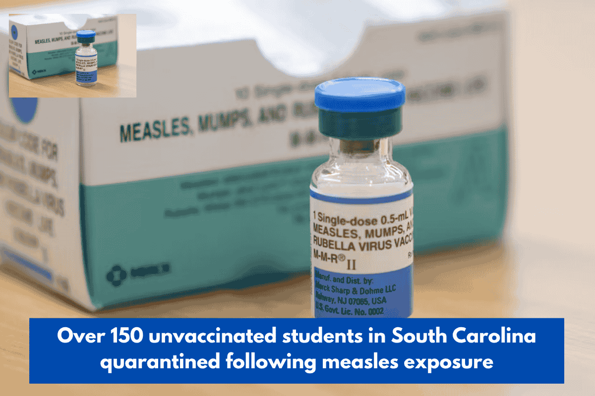 Over 150 unvaccinated students in South Carolina quarantined following measles exposure