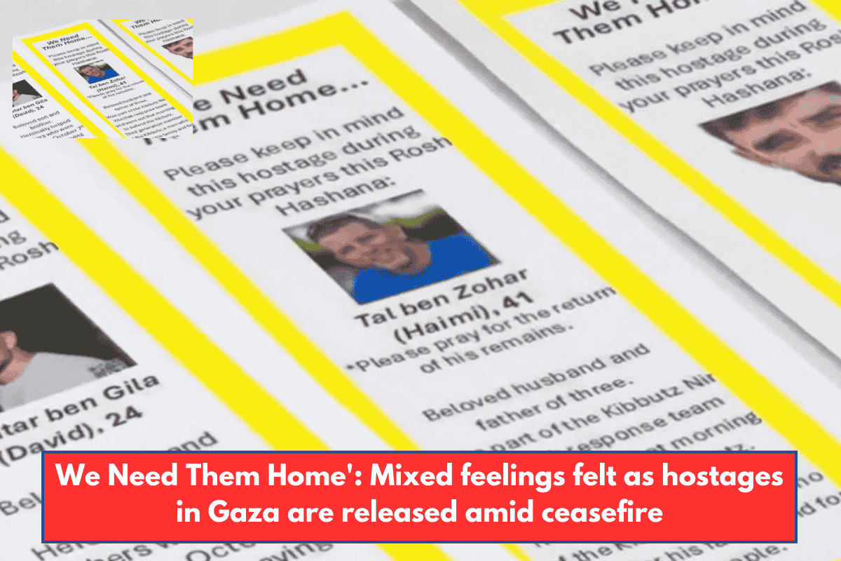 We Need Them Home': Mixed feelings felt as hostages in Gaza are released amid ceasefire