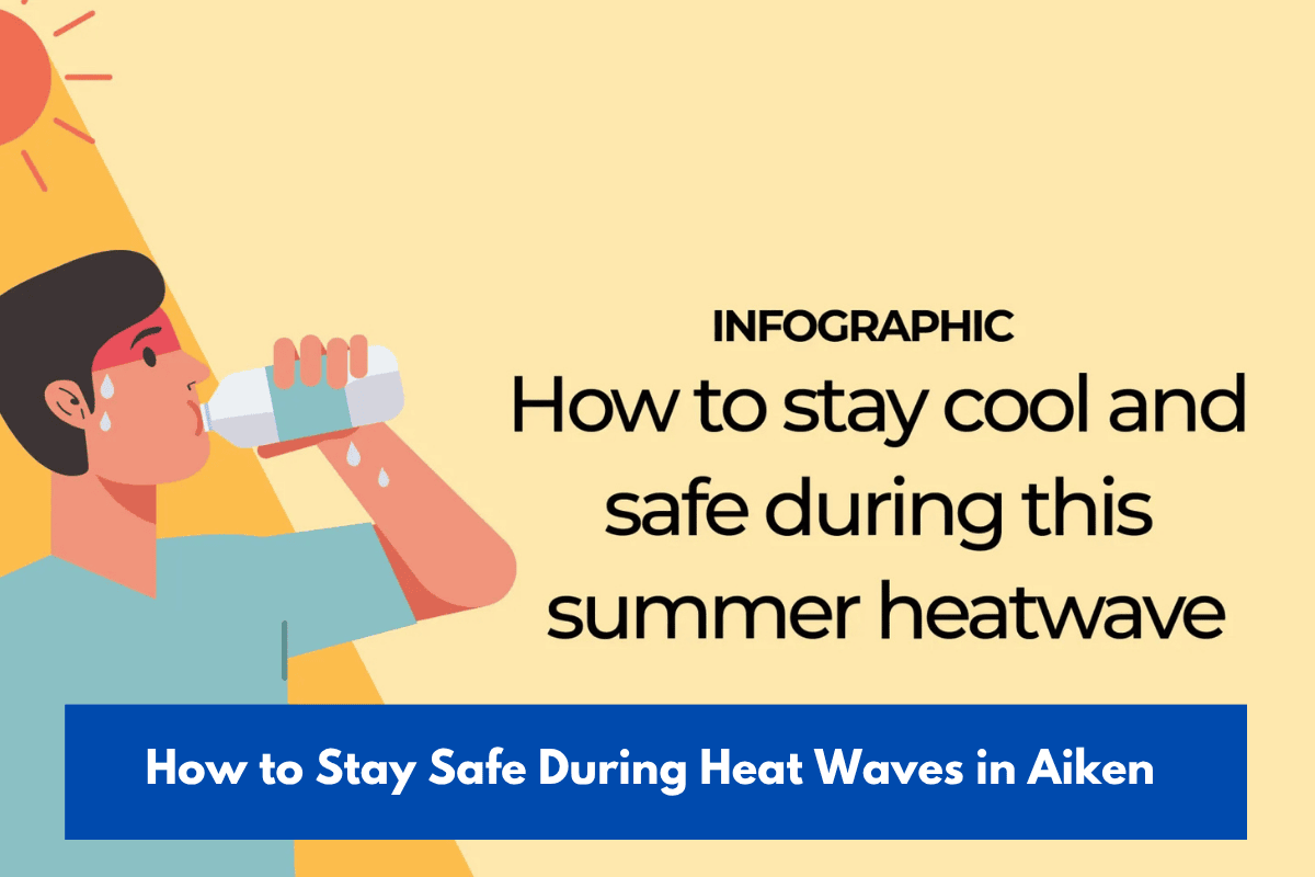 How to Stay Safe During Heat Waves in Aiken
