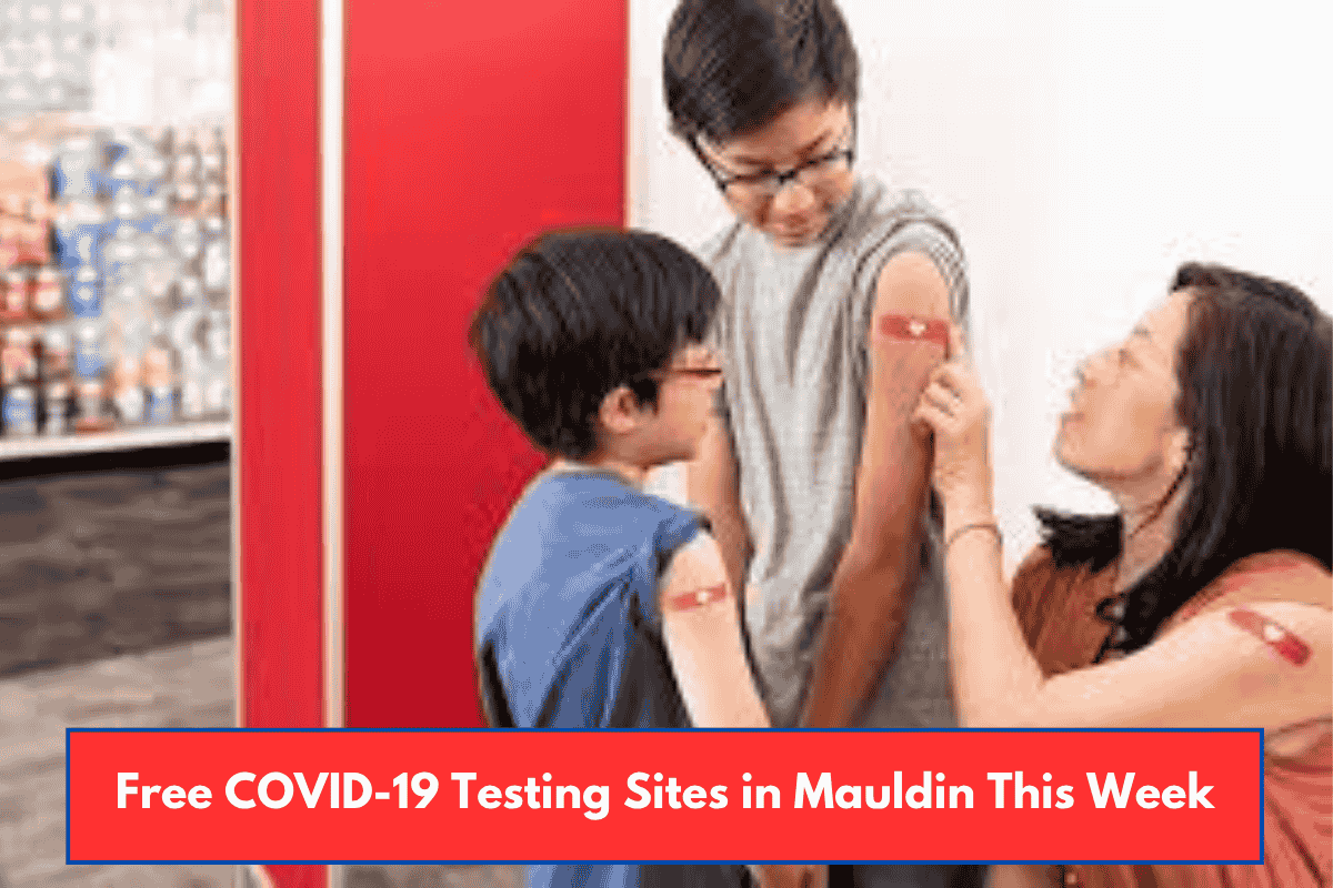 Free COVID-19 Testing Sites in Mauldin This Week