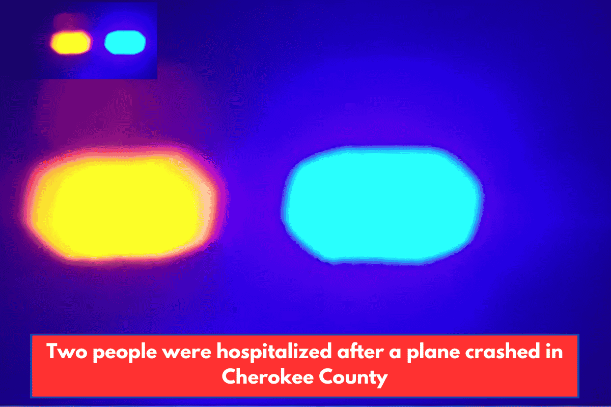 Two people were hospitalized after a plane crashed in Cherokee County