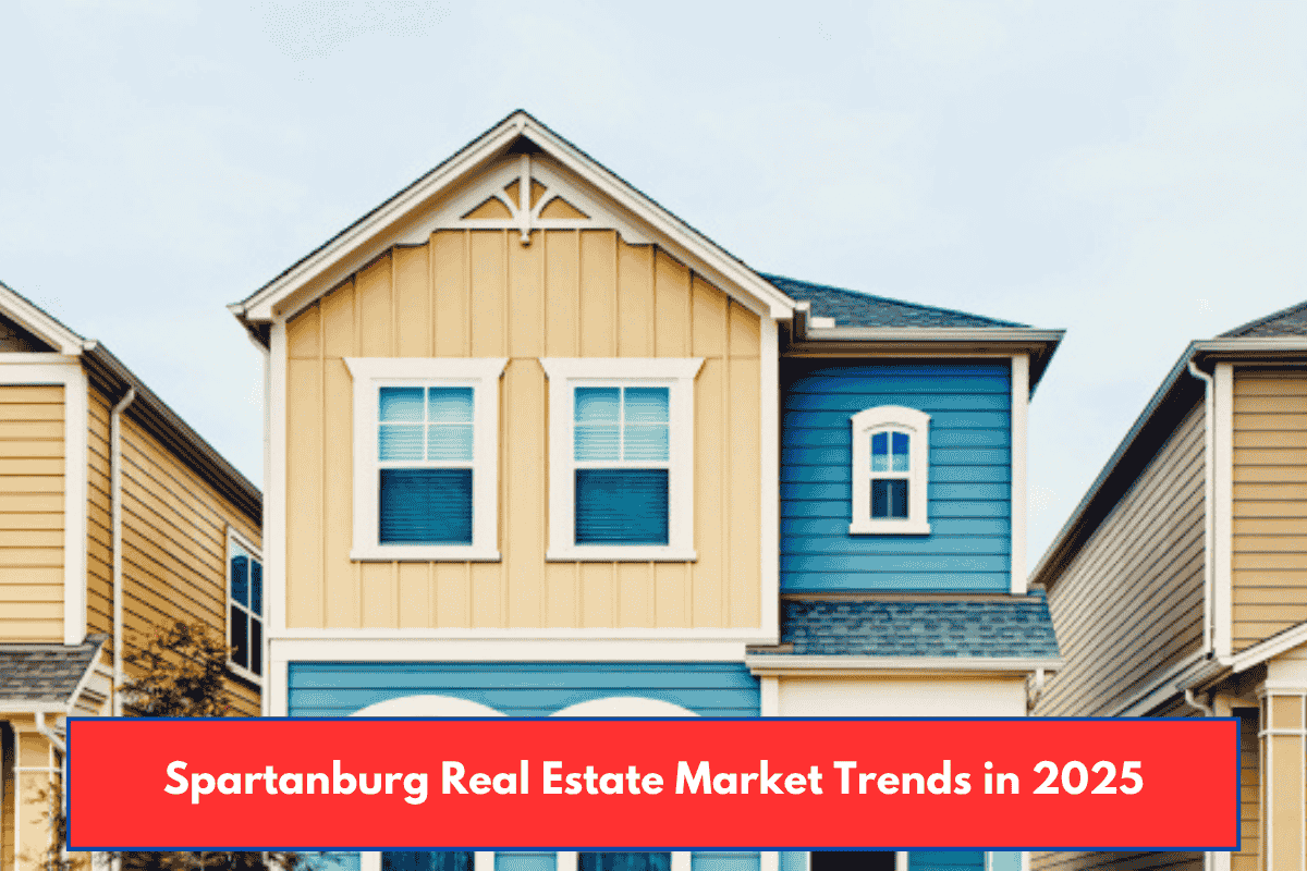 Spartanburg Real Estate Market Trends in 2025