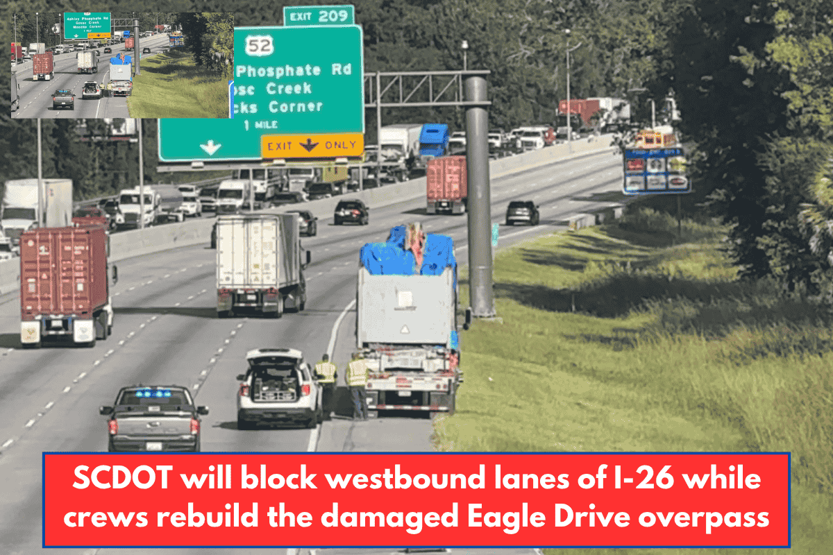 SCDOT will block westbound lanes of I-26 while crews rebuild the damaged Eagle Drive overpass