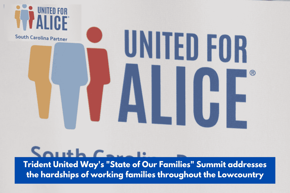 Trident United Way's "State of Our Families" Summit addresses the hardships of working families throughout the Lowcountry