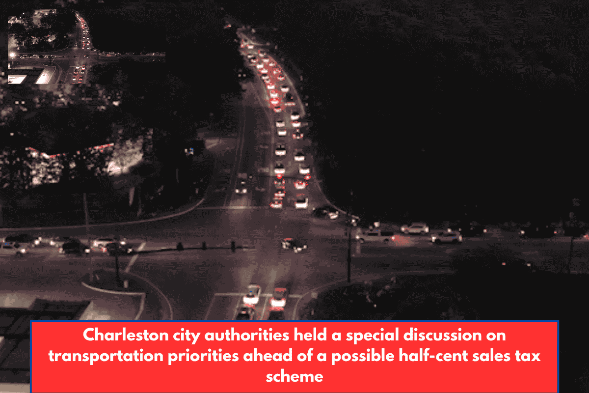 Charleston city authorities held a special discussion on transportation priorities ahead of a possible half-cent sales tax scheme