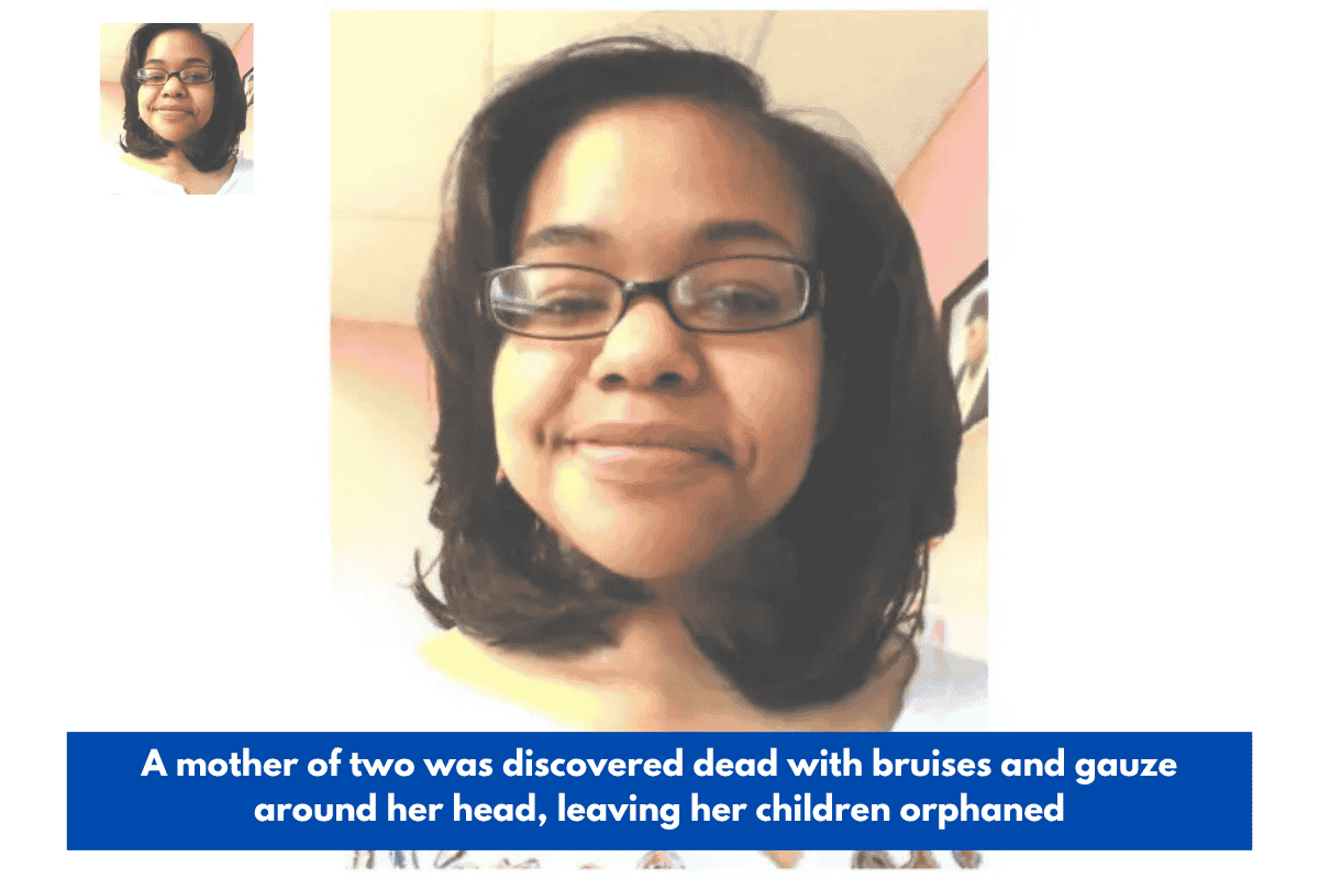 A mother of two was discovered dead with bruises and gauze around her head, leaving her children orphaned
