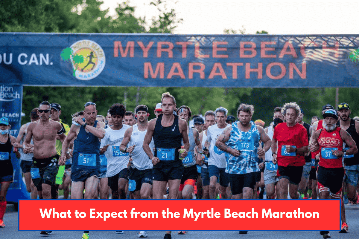 What to Expect from the Myrtle Beach Marathon