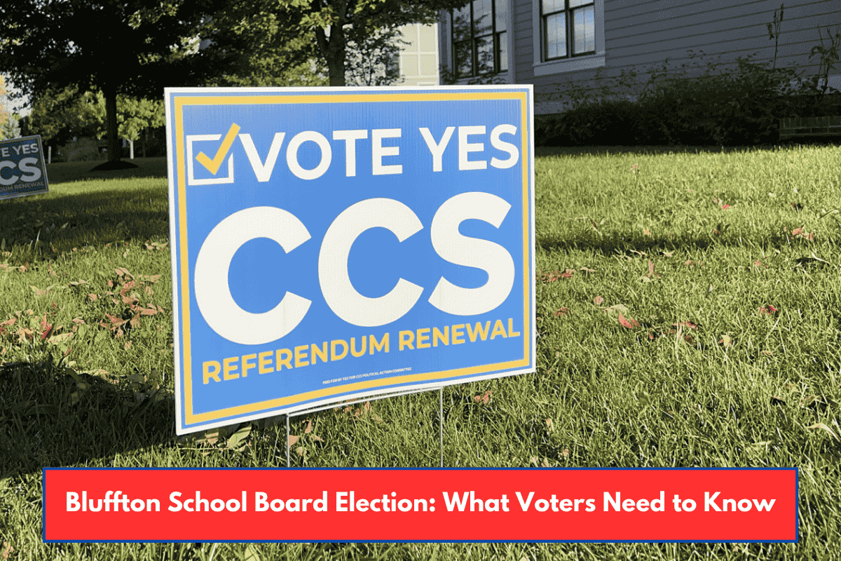 Bluffton School Board Election: What Voters Need to Know