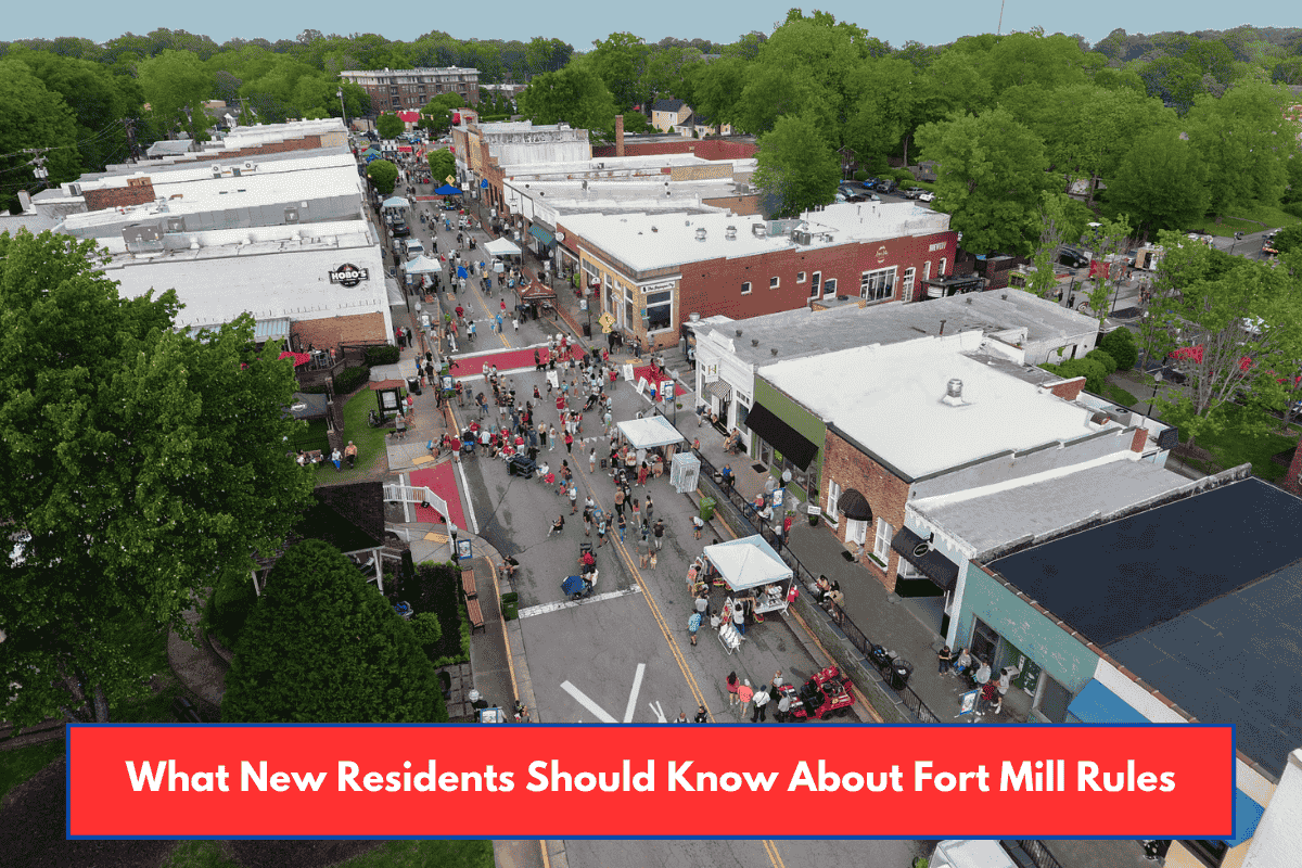 What New Residents Should Know About Fort Mill Rules